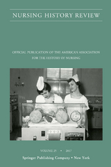 Nursing History Review, Volume 25 - 