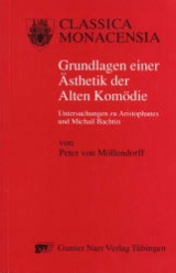 Grundlagen einer Ästhetik der Alten Komödie - Peter von Möllendorff