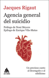 Agencia general del suicidio - Jacques Rigaut