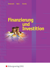 Finanzierung und Investition - Heinz-Peter Ehebrecht, Volker Klein, Manfred Krenitz