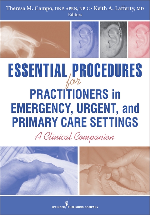 Essential Procedures for Practitioners in Emergency, Urgent, and Primary Care Settings - 