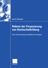 Reform der Finanzierung von Hochschulbildung - Armin Wiesler