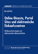 Online-Dienste, Portal Sites und elektronische Einkaufszentren - Bertold Heil