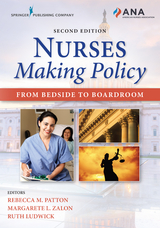 Nurses Making Policy, Second Edition - 