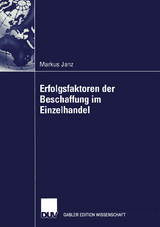 Erfolgsfaktoren der Beschaffung im Einzelhandel - Markus Janz