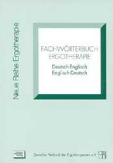 Fachwörterbuch Ergotherapie - Barbara Dehnhardt, Andreas Fischer