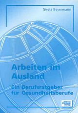 Arbeiten im Ausland - Gisela Beyermann