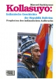 Kollasuyo: Indianische Geschichte der Republik Bolivien. Propheten des indianischen Aufbruchs