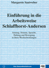 Einführung in die Arbeitsweise Schlaffhorst-Andersen - Margarete Saatweber