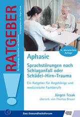 Aphasie - Jürgen Tesak, Thomas Brauer