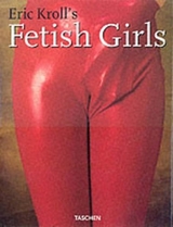 ERIC KROLLS FETISH GIRLS-TRILINGUE - FO - Kroll, Erich