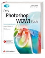 Das Photoshop Wow! Buch - Linnea Dayton, Cristen Gillespie