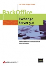 Microsoft Exchange Server 5.5 - Riehn, Lars; Kattner, Holger