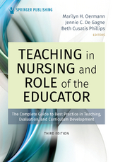 Teaching in Nursing and Role of the Educator, Third Edition - 