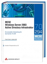 MCSE Windows Server 2003 Active Directory-Infrastruktur - Frank Castro Lieberwirth