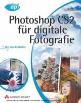Photoshop CS2 für digitale Fotografie - Scott Kelby