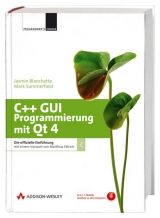 C++ GUI Programmierung mit Qt 4 - Jasmin Blanchette, Mark Summerfield