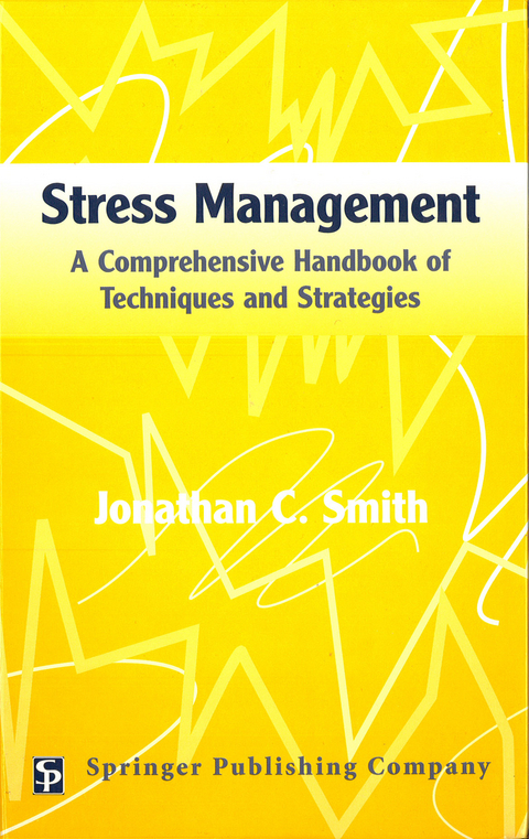 Stress Management -  PhD Jonathan C. Smith