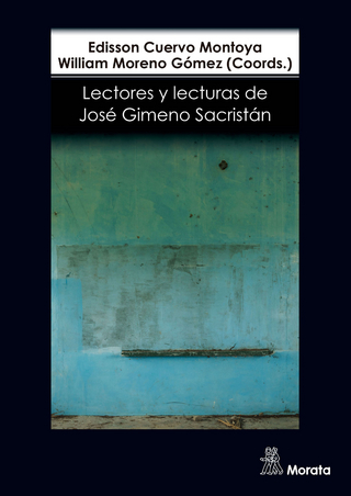 Lectores y lecturas de José Gimeno Sacristán - Edisson Cuervo Montoya; William Moreno Gómez