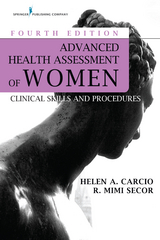 Advanced Health Assessment of Women - Helen Carcio, R. Mimi Secor