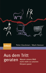 Aus dem Tritt geraten - Peter Gluckman, Mark Hanson