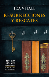 Resurecciones y rescates - Ida Vitale