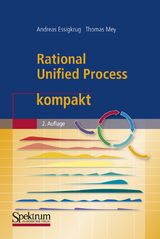 Rational Unified Process kompakt - Essigkrug, Andreas; Mey, Thomas