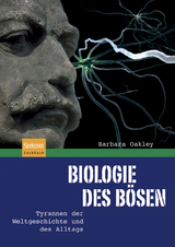 Biologie des Bösen - Barbara Oakley