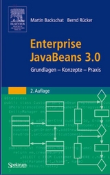 Enterprise JavaBeans 3.0 - Backschat, Martin; Rücker, Bernd