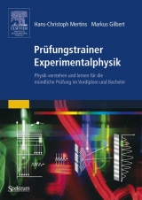 Prüfungstrainer Experimentalphysik - Hans-Christoph Mertins, Markus Gilbert