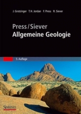 Press/Siever - Allgemeine Geologie - Grotzinger, John; Jordan, Thomas H.; Press, Frank; Siever, Raymond