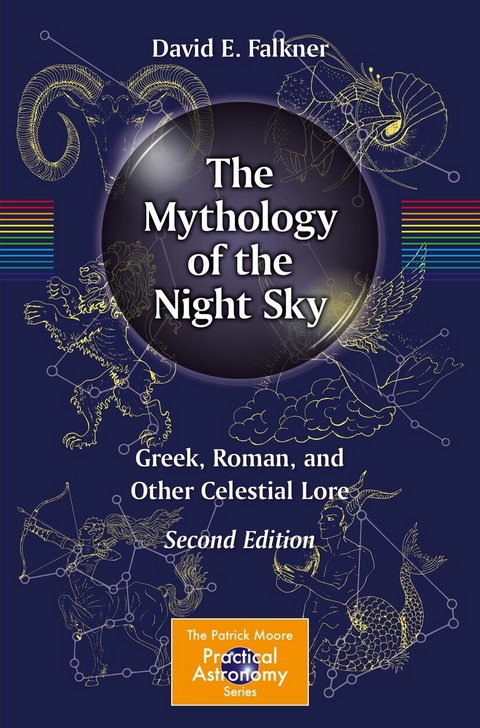 The Mythology of the Night Sky - David E. Falkner