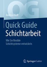 Quick Guide Schichtarbeit - Andreas Hoff