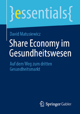 Share Economy im Gesundheitswesen - David Matusiewicz
