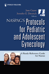 NASPAG's Protocols for Pediatric and Adolescent Gynecology - 