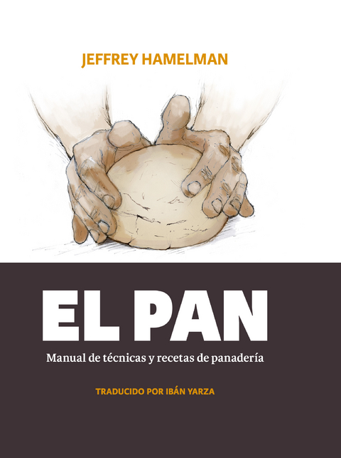 El pan - Jeffrey Hamelman