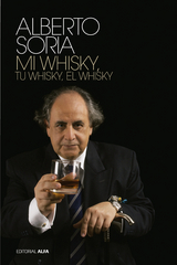 Tu whisky, mi whisky, el whisky - Alberto Soria