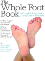 Whole Foot Book -  MD Brett Ryan Fink,  MD Mark Stuart Mizel