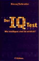 Der IQ-Test - Jürgen Hesse, Hans Ch Schrader