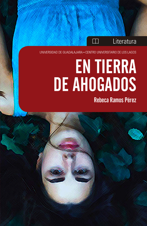 En tierra de ahogados - Rebeca Ramos Pérez