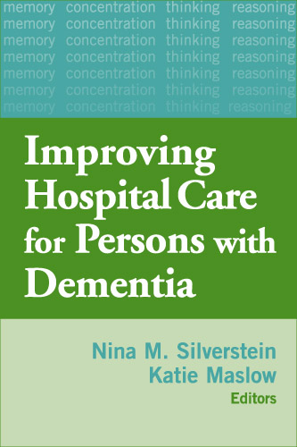 Improving Hospital Care for Persons with Dementia - 