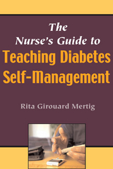 Nurse's Guide to Teaching Diabetes Self-Management - RNC MS  CNS  DE Rita Girouard Mertig