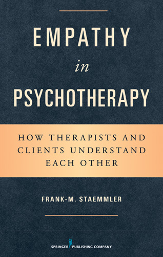 Empathy in Psychotherapy - Frank-M. Staemmler