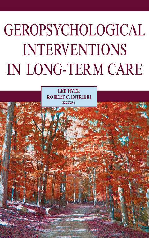 Geropsychological Interventions in Long-Term Care - 