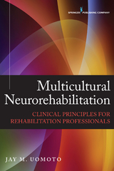 Multicultural Neurorehabilitation -  PhD Jay M. Uomoto