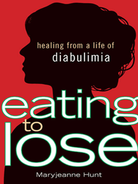 Eating to Lose -  Maryjeanne Hunt