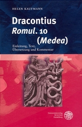 Dracontius, 'Romul.' 10 ('Medea') - Helen Kaufmann