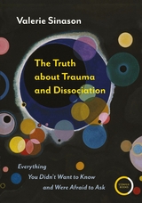 Truth about Trauma and Dissociation -  Valerie Sinason