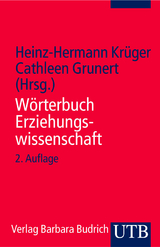 Wörterbuch Erziehungswissenschaft - Krüger, Heinz-Hermann; Grunert, Cathleen