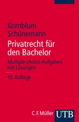 Privatrecht für den Bachelor - Udo Kornblum, Wolfgang B Schünemann